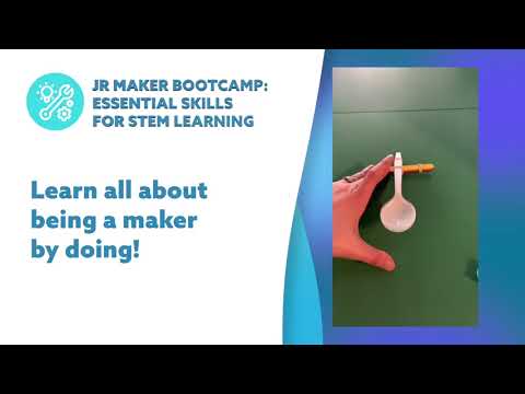 JR Maker Bootcamp: Essential Skills for STEM Learning