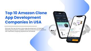Top 10 Amazon Clone App Development Companies in USA
