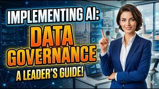 Implementing AI: Data Governance - Often overlooked, but critically important