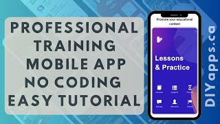 Professional Training mobile app builder - Create an app with no coding experience (Easy Tutorial)