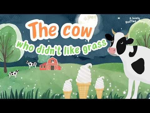 🐮 The Cow Who Craved Ice Cream 🍦 | Cute and calming bedtime story for kids