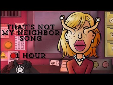 That’s Not My Neighbor Song By @RockitMusicYT  1 Hour Version