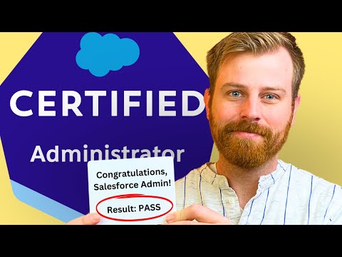 How to Pass the Salesforce Admin Exam [Administrator Certification]