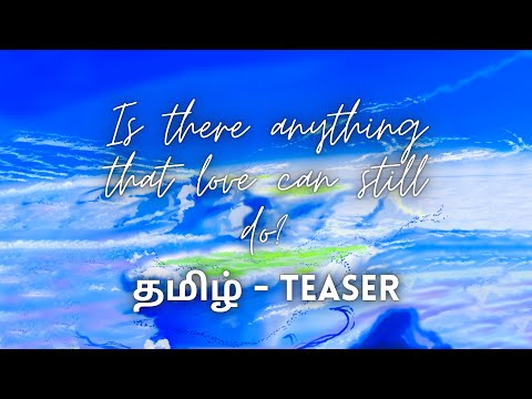 Is there anything that Love can still do? | Tenki no Ko | Tamil Anime Cover | Teaser | Kaapi Cats