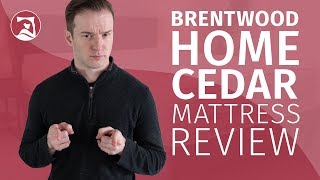 Brentwood Home Cedar Mattress Review - Eco-Friendly Support? (UPDATE)