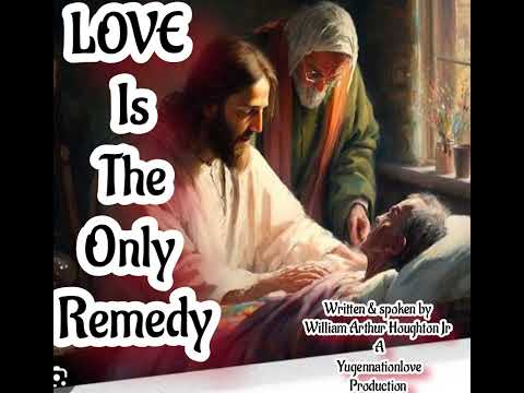 love is the only remedy#audio,#poem,#spoken,