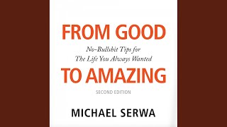 Set Goals (3 of 3) / Stop Talking, Start Doing (1 of 2) - From Good to Amazing