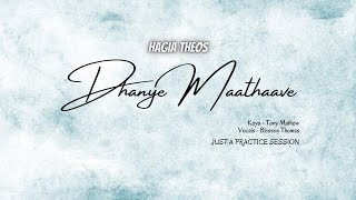 Dhanye Mathave│Liturgical Hymn│Practice Session│Hagia Theos│Hymn on St.Mary, The Mother of God