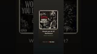 BARMASON – Would You Do It? #BarMason #WouldYouDoIt #YGC #mentalhealth #mentalhealthawareness #rap