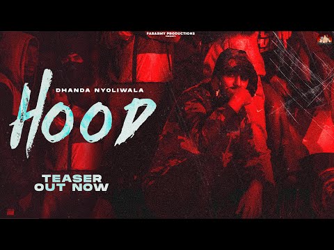 Hood  (Teaser) | Dhanda Nyoliwala | New Haryanvi Songs Haryanavi 2021 | Latest Punjabi Song 2021