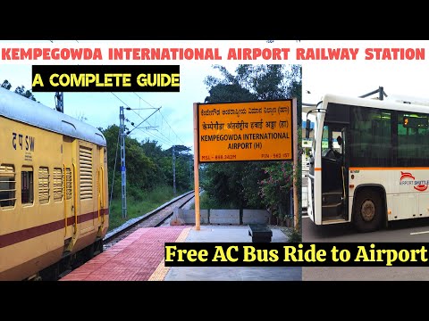 Kempegowda International Airport Railway Station🚆: A Complete Guide | Free AC Bus Ride to Airport!✈️