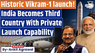 History Made: India's First Private Rocket Vikram-1 Launched | Ankit Agrawal Study IQ