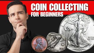 Coin Collecting For Beginners: What You Need To Know To Start Coins | Coin Collecting 101