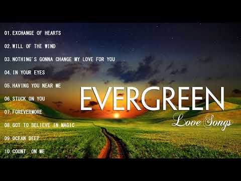 Best Evergreen Love Songs - Nonstop Cruisin Romantic Love Song Collection HD- Sweet Memories Songs