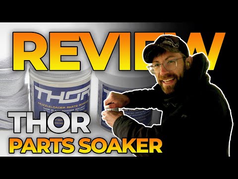 Thor™ Muzzleloading Parts Soaker Review #muzzleloaders #solvents #rustprevention #thor