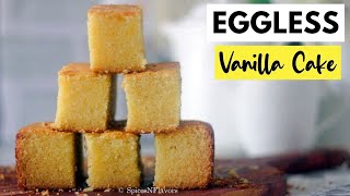 Eggless Condensed Milk Cake | Eggless Vanilla Cake with Condensed Milk