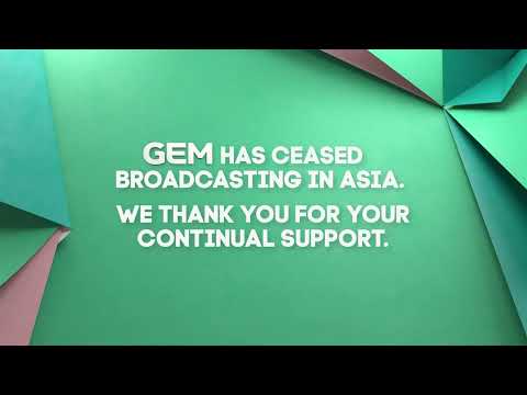 GEM TV Asia Final Broadcast Transmission (July 31st, 2024)