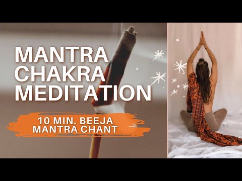 CHAKRA BEEJ MANTRA CHANTING: 10 Min. Seven Chakra Healing Chants, Seed Mantra Meditation