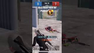 FASTEST kill iN PUBG🔥#youtube #youtubeshorts #ytshort #fastestpubgmobileplayer