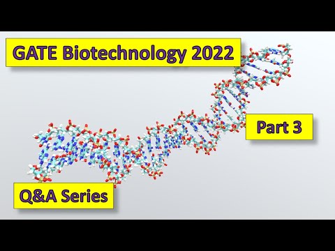 GATE Biotechnology 2022 Q&A PART 3 #gate2022   #gate2023   #gate2023classes   #gate2023preparation