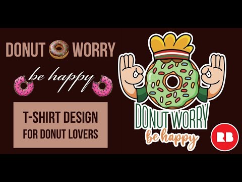 DONUT WORRY BE HAPPY | T-Shirt Design I A Donut's Guide to Happiness"  FOR 👕MEN'S & 👚WOMEN’S