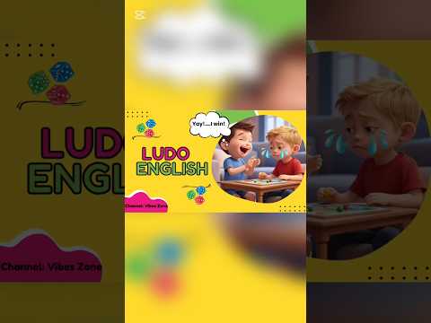 Ludo talk in English #shorts  #englishspeakingpractice #learnenglish
