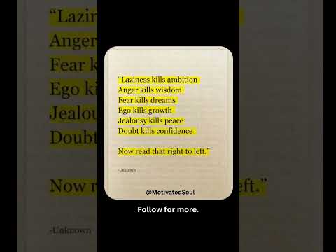 Laziness kills ambition. Anger kills wisdom. #selfimprovement #motivation