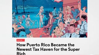 How Puerto Rico's tax code benefits the wealthy