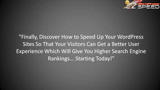 EZ WordPress Speed Review - ez wordpress speed review - how to speed up your wp sites