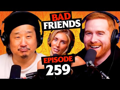 In the Presence of a Movie Star | Ep 259 | Bad Friends