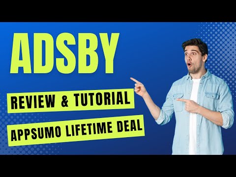 Adsby Review & AppSumo Lifetime Deal - How To Use Adsby