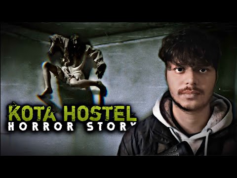 Delhi's Haunted Kota Hostel Experience