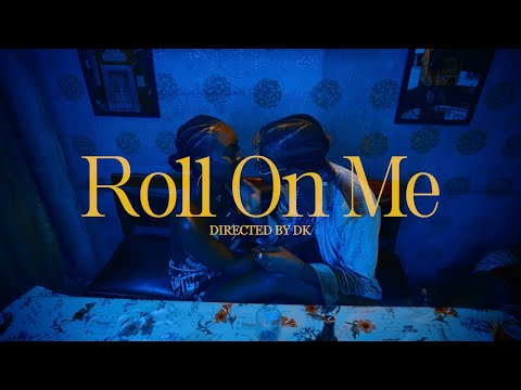 evrYwhr - Roll On Me ft. Patoranking (Official Music Video)