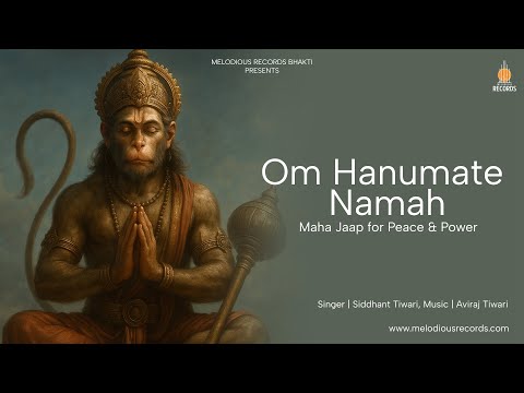 Om Hanumate Namah | Divine Hanuman Chant for Protection & Peace | Healing Meditation