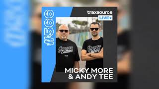 Micky More & Andy Tee @traxsource Live 566