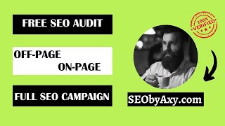 Boost Your Website's SEO with our Free SEO Audit from SEObyAxy.com
