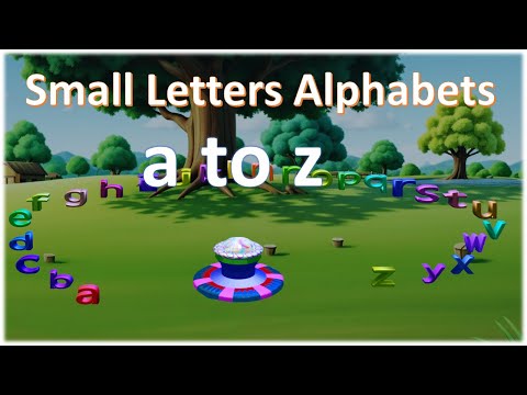 small letter abcde | small letter a to z | small letters alphabets | A to Z and Nursery Rhyme