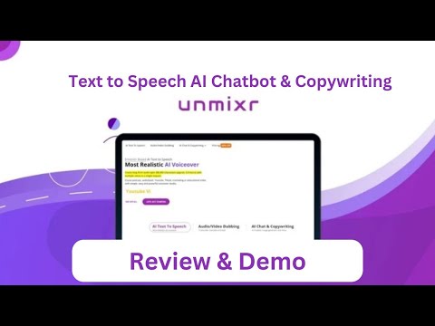 Unmixr AI Review 2024-Text to Speech AI Chatbot & Copywriting Tool Lifetime Deal at $79