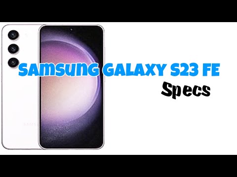 Samsung galaxy s23fe #specs #samsunggalaxys23fe  #samsunggalaxys23fe5g #samsung #samsungmobiles