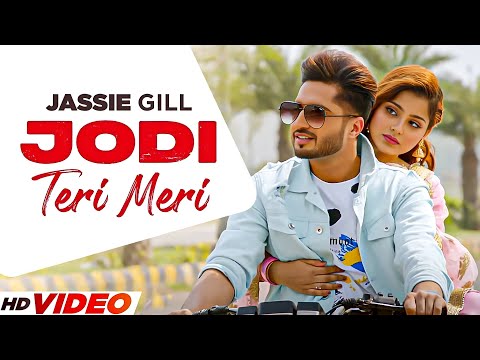 Jodi Teri Meri (HD Video) | Jassi Gill | New Punjabi Songs 2025 | Latest Punjabi Songs 2025