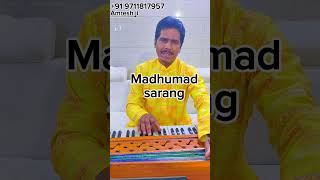 Madhumad Sarang For Beginners