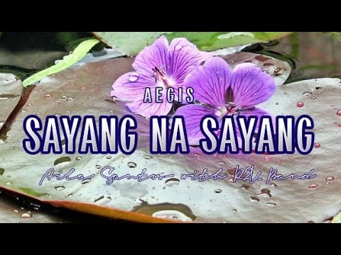 SAYANG NA SAYANG | Aegis | Aila Santos (Cover) | MusiKaraoke