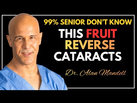 The #1 EYE HEALTH Food to Prevent Cataracts Revealed || Dr. Alan Mandell