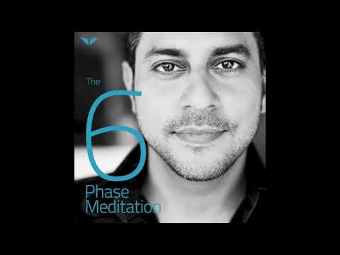 The 6 Phase Guided Meditation | Vishen Lakhiani