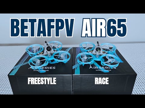 BetaFPV Air65 - My Favorite 65mm Whoops