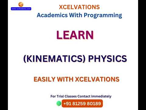 "Learn Kinematics Easily | Physics Made Simple with Xcelvations Academics"| #xcelvations