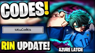 🤯*NEW* All Working RIN UPDATE CODES FOR AZURE LATCH! ROBLOX AZURE LATCH CODES
