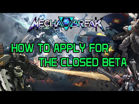 Mecha BREAK with Closed BETA test Announced! APPLY NOW!