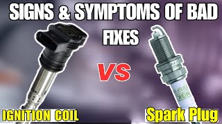 Signs of Bad Ignition Coils and spark plugs? Here’s the Difference