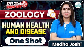 Human Health and Disease - One Shot | Zoology | LIVE | Medha Joshi | Infinity Learn NEET